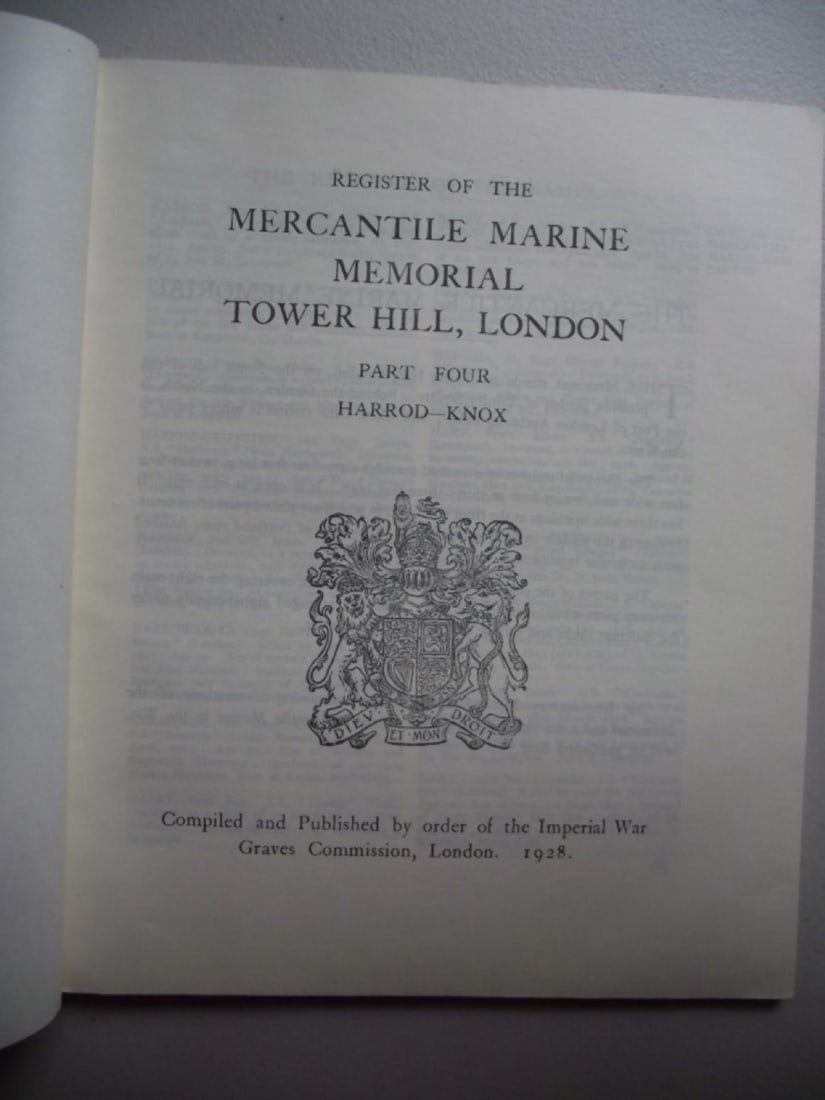 Memorial Register of The Mercantile Marine Memorial Tower Hill, London 1928 - Complete - 18