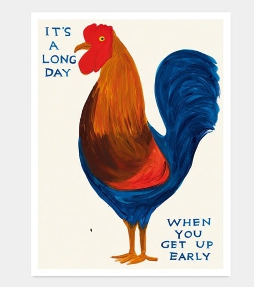 David Shrigly 'It's A Long Day - When You Get Up Early': Title: David Shrigly 'It's A Long Day - When You Get Up Early' Description: David Shrigly Print. 'It's a long day..........' Near mint condition. 70 x 50 cms. Unframed.