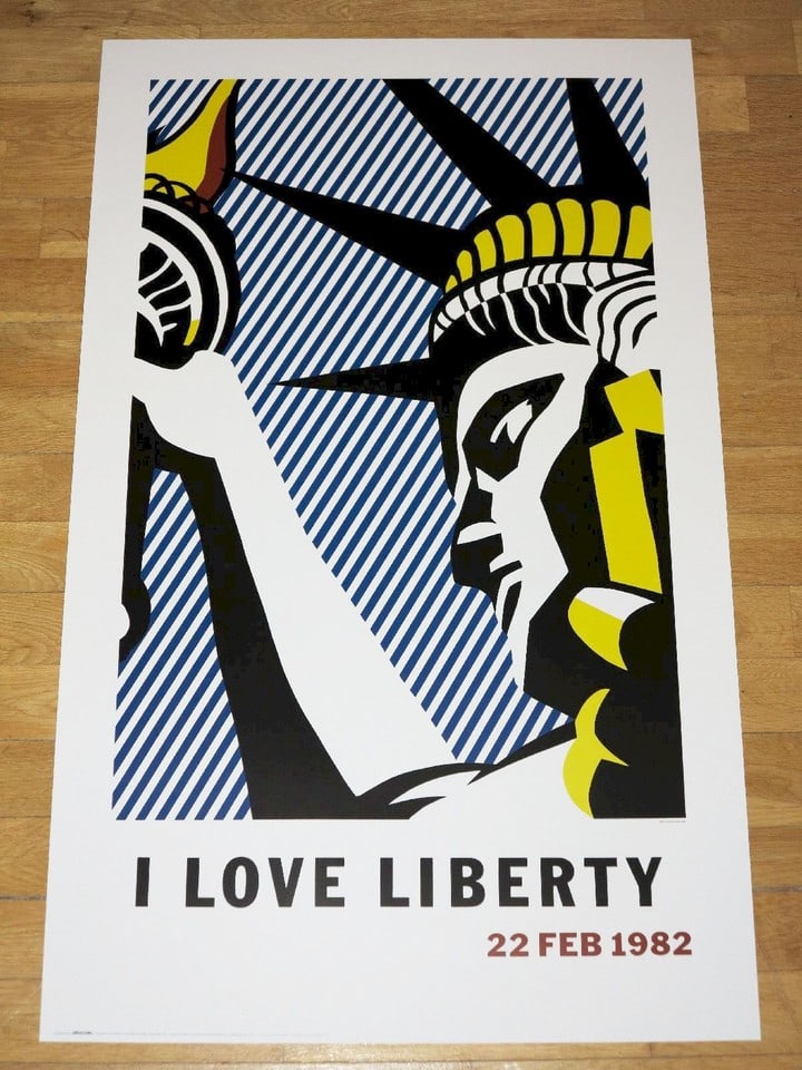 Roy Lichtenstein = 'I Love Liberty'.: Title: Roy Lichtenstein = 'I Love Liberty'. Description: Roy Lichtenstein titled 'I Love Liberty'. Printed on heavy art paper. 100 x 60 cms (39 x 23 in). Near mint condition. Unframed. Shipping can