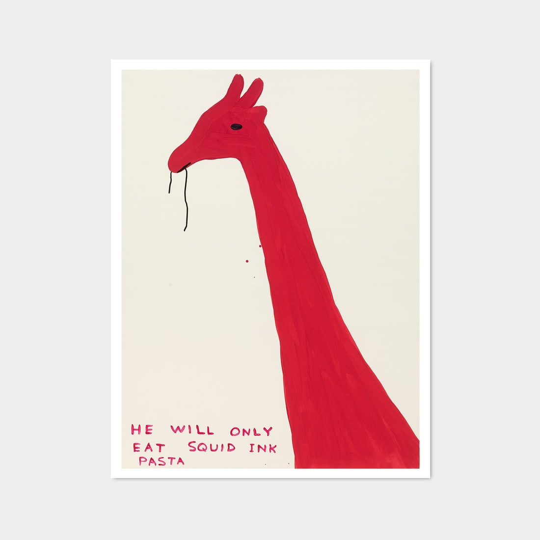 David Shrigley 'He Will Only Eat Squid Ink Pasta': Title: David Shrigley 'He Will Only Eat Squid Ink Pasta' Description: David Shrigley Animal Series :He will only eat squid ink pasta'. Offset Lithograph. 80 x 60. Near mint