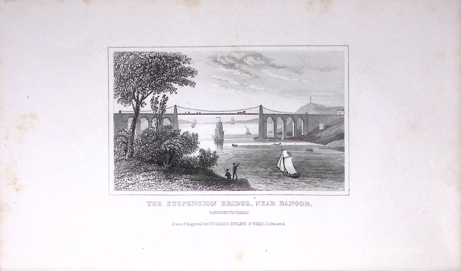 Bangor Wales Suspension Bridge Dugdale & Archer Antique 180 Years-Old Copper Plate Print-54: Title: Bangor Wales Suspension Bridge Dugdale & Archer Antique 180 Years-Old Copper Plate Print-54 Description: This Antique Copper Plate Engraving Has Been Removed from an Antique Edition of.<