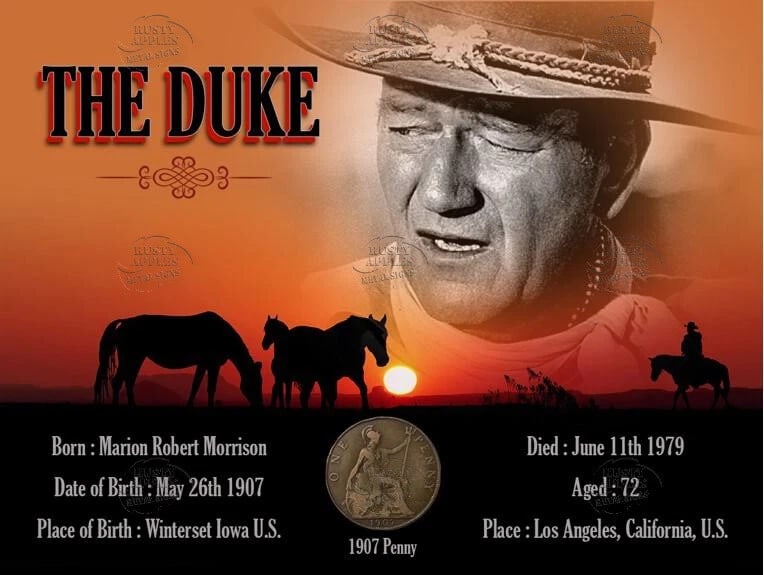 John Wayne ""The Duke "" Original 1907 Birth Penny Metal Art Display: Title: John Wayne ""The Duke "" Original 1907 Birth Penny Metal Art Display Description: Original Penny Coin From 1907 The Year John Wayne Was Born Mounted On To A 8""X6"" Metal Information Designed