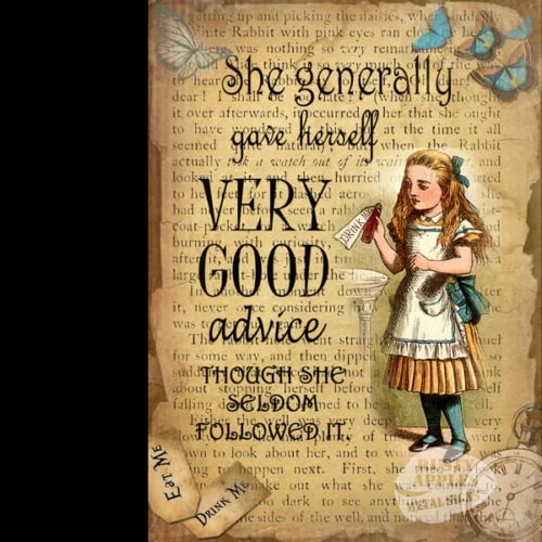 Alice In Wonderland ""Very Good Advice Given"" Designed Quote Metal Wall Art: Title: Alice In Wonderland ""Very Good Advice Given"" Designed Quote Metal Wall Art Description: ★ Approx Size 8” x 6” (Inches) 200 x 150 (mm). ★ Our Metal Art Design Comes