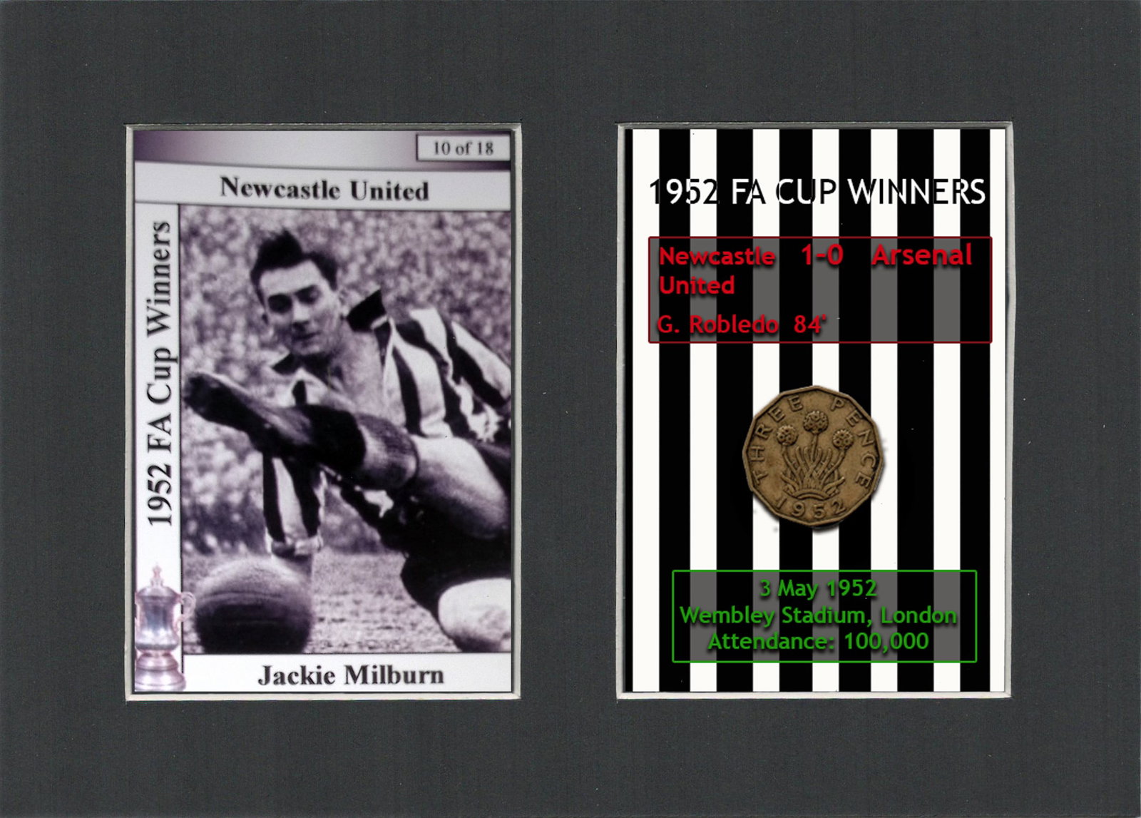 Jackie Milburn Newcastle United 1952 Winners Mount & Penny Coin Metal Art.: Title: Jackie Milburn Newcastle United 1952 Winners Mount & Penny Coin Metal Art. Description: Consists of a Genuine 1952 Penny Coin. The Year Newcastle United Won The FA Cup. Defeating Arsenal