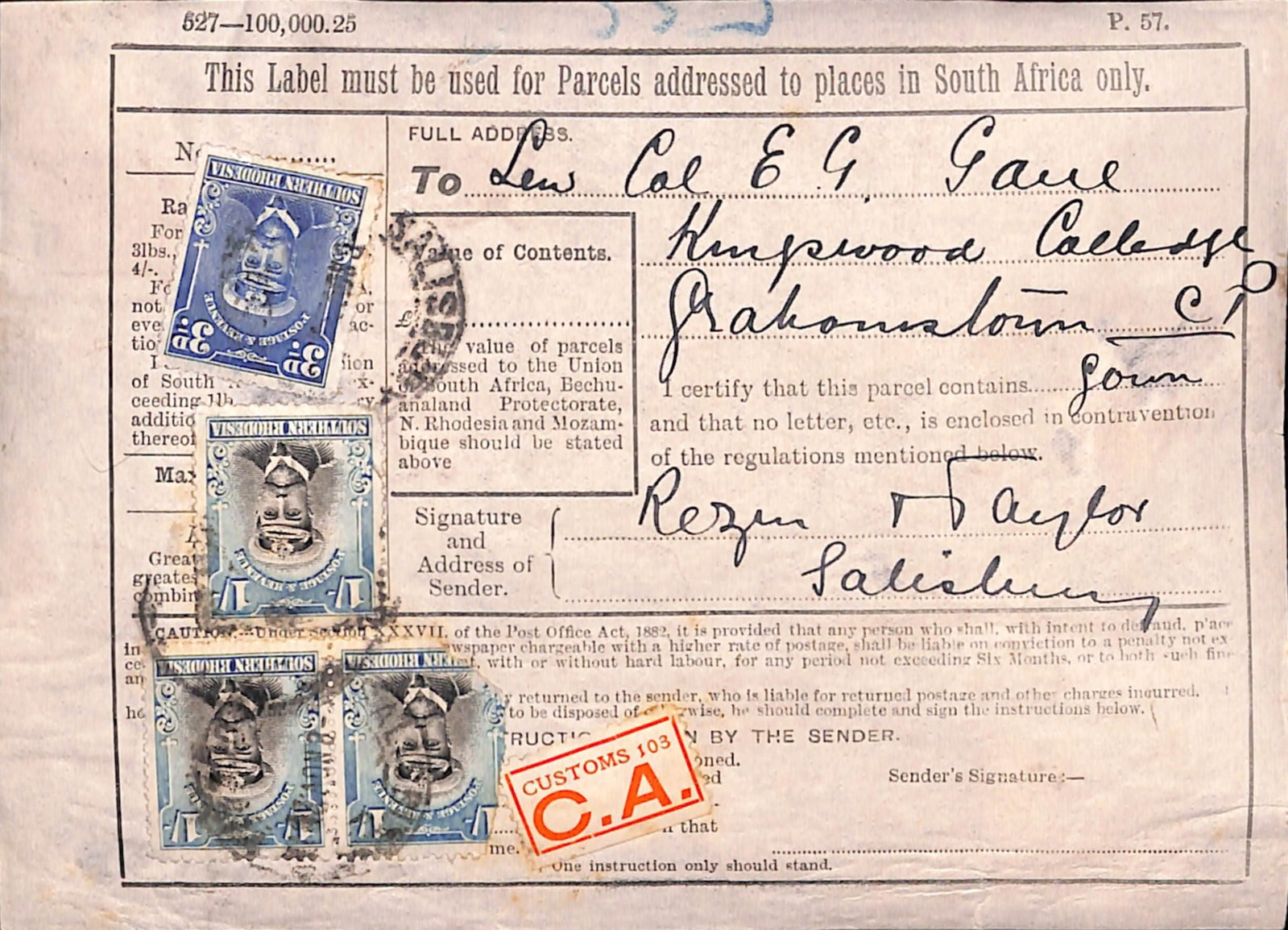 Title: Southern Rhodesia 1924 (Nov. 8) Description: Parcel Label for use on parcels to South: Title: Southern Rhodesia 1924 (Nov. 8) Description: Parcel Label for use on parcels to South Africa only, franked 3d + 1/- 3, one torn prior to use) cancelled at Salisbury, bearing a small red