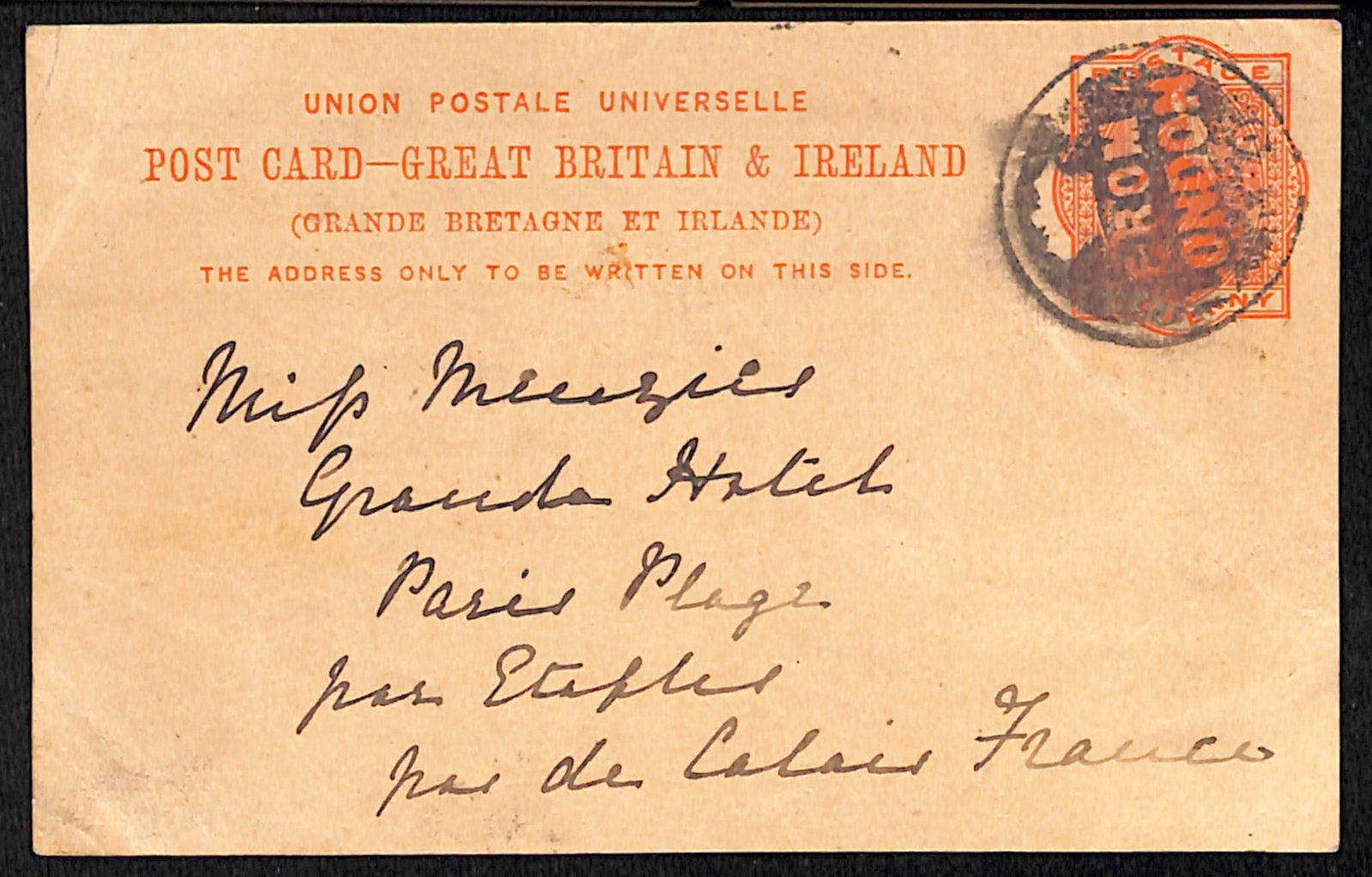 Title: G.B. - London c.1894 Description: 1d pale red foreign postal stationery Post Card (Huggins CP: Title: G.B. - London c.1894 Description: 1d pale red foreign postal stationery Post Card (Huggins CP 27) used to Paris cancelled by a fine impression of the intaglio "Crown/FROM/LONDON/G.P.O."