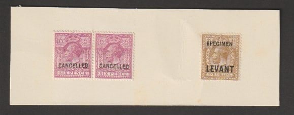 Title: G.B. - King George V c.1921 Description: Archival piece bearing 1912-24 6d pair each: Title: G.B. - King George V c.1921 Description: Archival piece bearing 1912-24 6d pair each overprinted "CANCELLED" (type 24), also with British Levant 19921 1/- with type 26 "SPECIMEN" overprint.