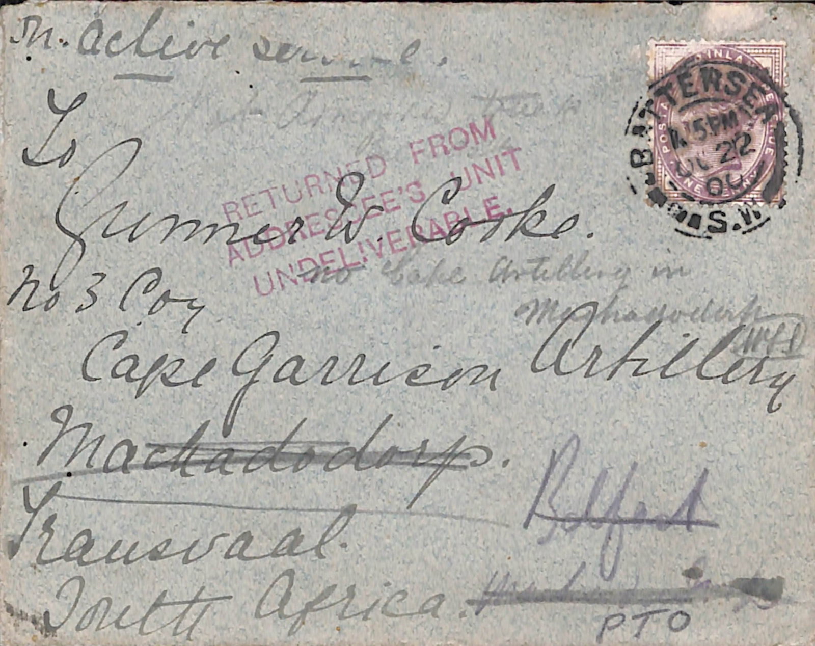 Title: Boer War 1900 (Oct 22) Description: Cover from London to a Gunner in the Cape Garrison: Title: Boer War 1900 (Oct 22) Description: Cover from London to a Gunner in the Cape Garrison Artillery in South Africa, directed to Machadodorp and Belfast, returned to England with violet "RETURNED