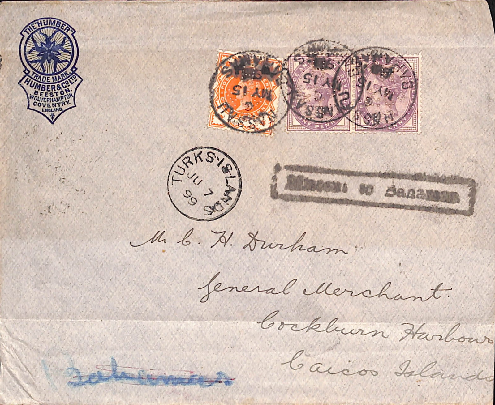 Title: Bahamas 1899 (Apr 25) Description: Cover from Coventry franked 1/2d + 1d pair (Humber & Co: Title: Bahamas 1899 (Apr 25) Description: Cover from Coventry franked 1/2d + 1d pair (Humber & Co perfins), to Cockburn Harbour, Caicos Islands, the stamps cancelled at Nassau (May 15), with