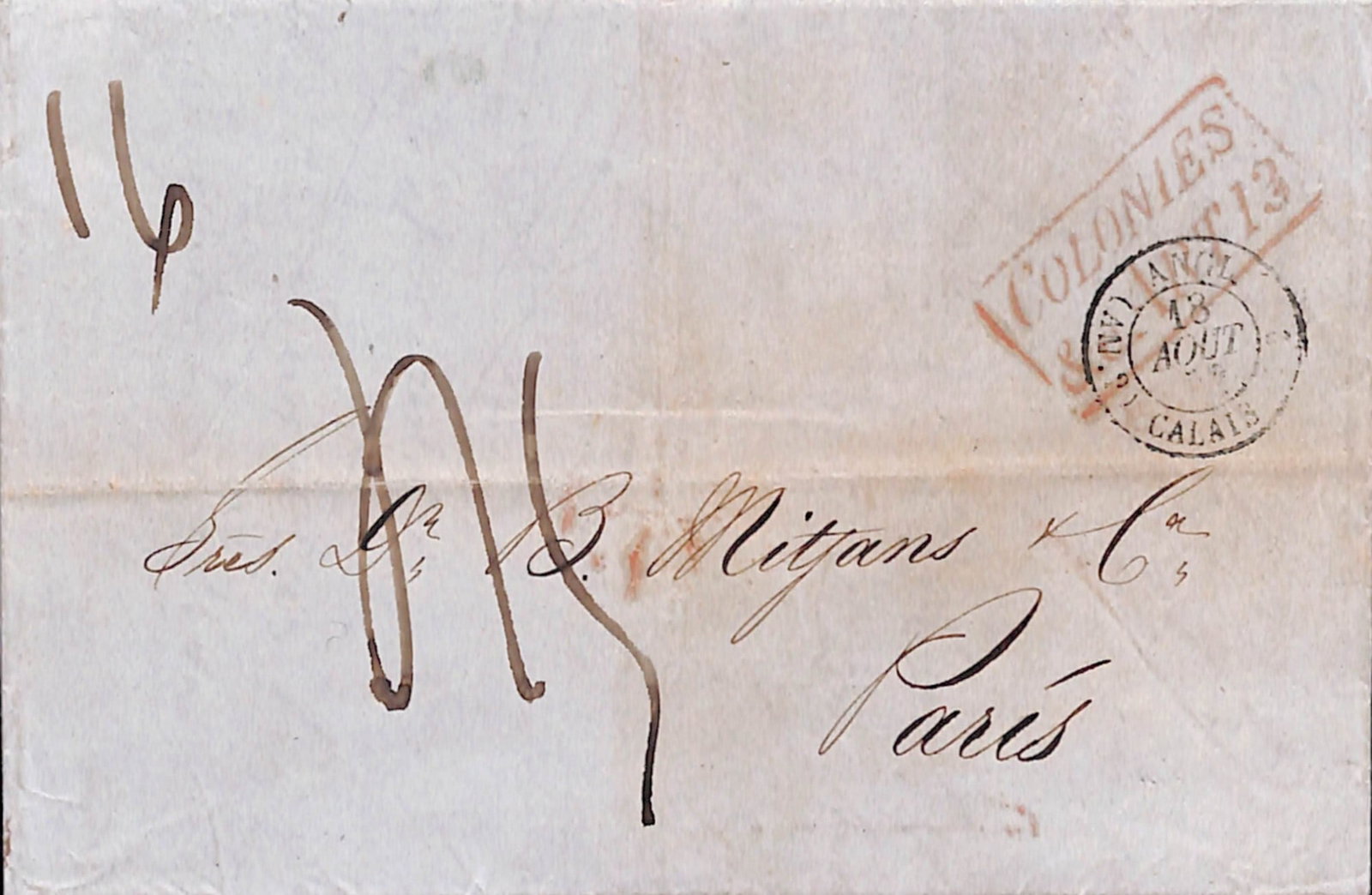 Title: Guatemala / British Honduras 1852 (July 1) Description: Entire letter from Guatemala to: Title: Guatemala / British Honduras 1852 (July 1) Description: Entire letter from Guatemala to France, put into the post in Belize with double arc backstamp (July 17), red boxed "COLONIES / &