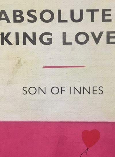 Son of Innes (b 1977) ‘Absolutely,’ Love You, Signed, Editioned, Giclée Print, COA, - 2