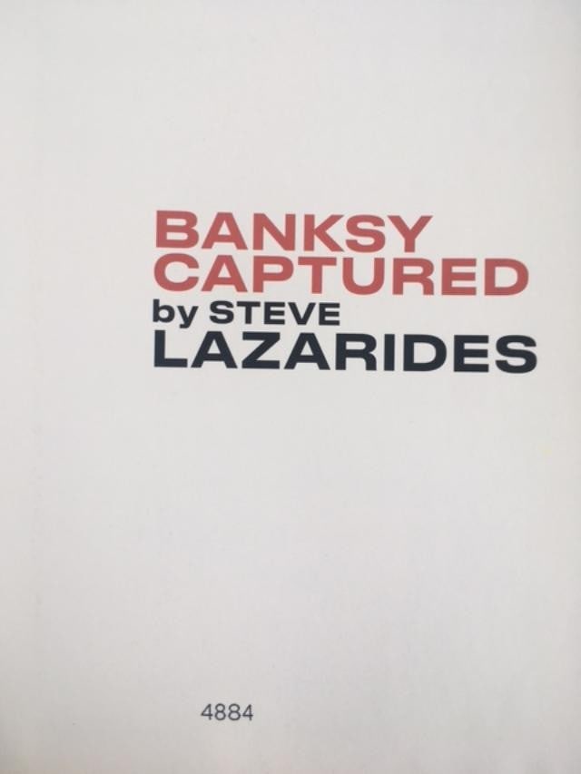 Banksy Captured (b1974) Volume 1, By Steve Lazarides, 1st Ed, Numbered 4884/5000, Sold Out - 3