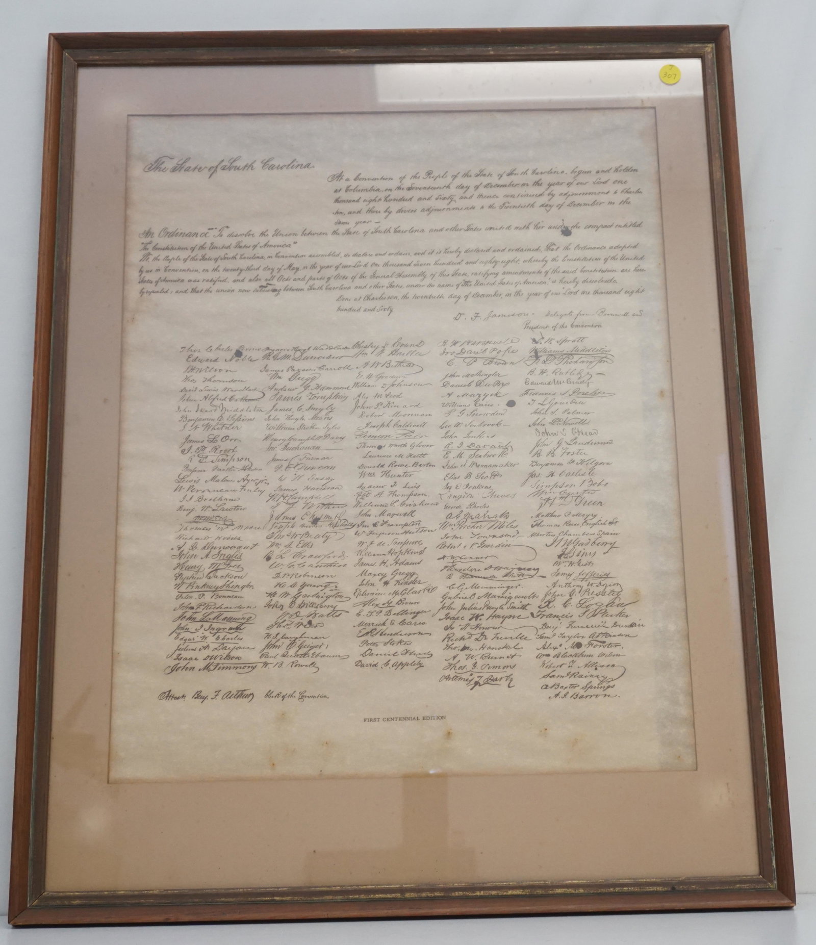FRAMED SOUTH CAROLINA ORDINANCE OF SECESSION: Framed First Centennial Edition lithographic facsimile Copy printed in 1960 of the South Carolina Ordinance of Secession. After Abraham Lincoln was elected President in early November 1860, the South 