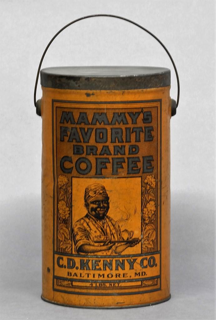 Mammy's Favorite Coffee Tin: C.D. Kenny Co., Baltimore Md. Advertising four pound litho tin, Mammy's Favorite Brand Coffee, 11"H, 6"D