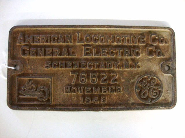 Locomotive Builder Plate: American Locomotive Company, serial no.,76522 Schenectady Works, November 1948, cast bronze retangle, 7 1/2 x 14"