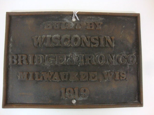 Bridge Builders Plate, Wisconsin: Wisconsin Bridge & Iron Co Bridge Builders Plate 14 1/4" x 10", Milwaukee, Wis 1919 from railroad turn table in North Dakota