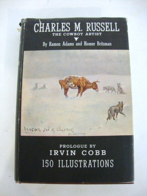 Book: Charles M. Russell: Charles M. Russell by Ramon Adams & Homer Britzman Trail's End Publishing Co., 3rd edition 1957
