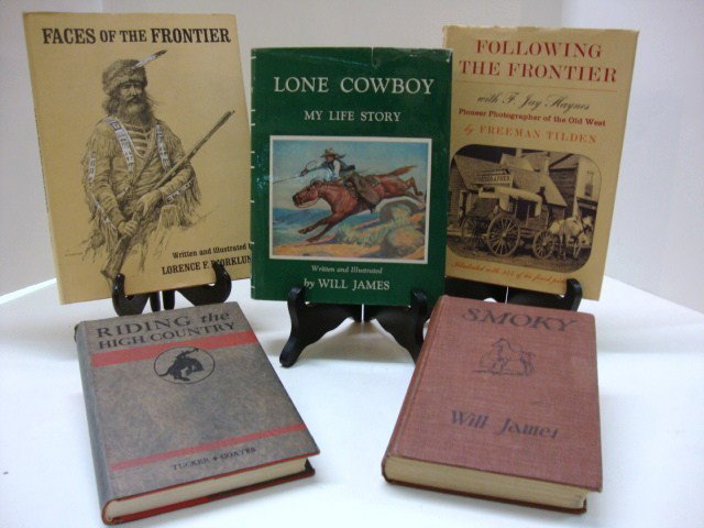 Five Western Books: "Riding the High Country" Patrick Tucker Caxton Printers 1933, "Smoky" 1928 & "Lone Cowboy" 1960 Will James Scribner's Sons, "Following the Frontier" Freeman Tilden Knopf Inc. 1964, "Faces of the Fron