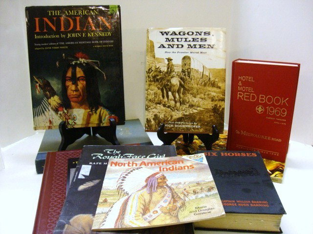 Nine Western Books: Wagons, Mules & Men by Nick Eggenfofer Hasting House Pub 1961 signed by author, The Milwaukee Road Hotel & Motel Red Book 1969, Six Horses William Banning & George Hugh Banning Century Co. 1928, North