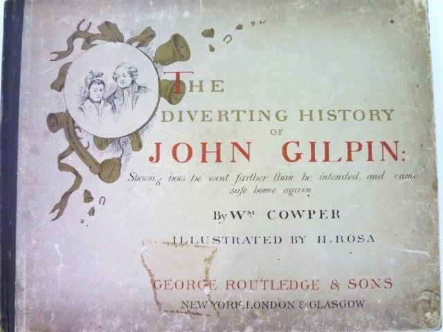 Children's Books: George Rouledge & Sons, "The Diverting History of John Gilpin" by William Cowyer