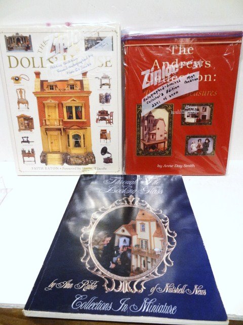 Three Collectable Doll House Books: LE The Andrews Collection by Anne Day Smith, Through the Looking Glass and The Ultimate Dolls' House Book by Faith Eaton, autographed by Flora Gill Jacobs. All in very good condition.