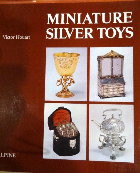 Houart's Miniature Silver Toys: Victor Houart's massive reference book, B&W photos, shows maker's marks, etc. 1981, English translation by David Smith.