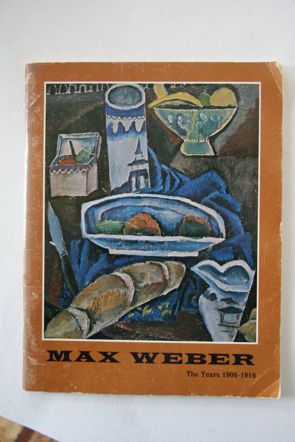 Original Max Weber Exhibition Catalog: Original Max Weber Exhibition Catalog, Bernard Danenberg Galleries, May 12-30, 1970,