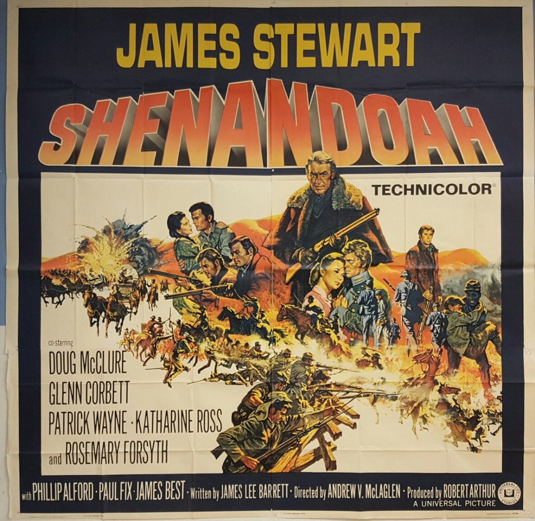 Shenandoah (1965) 6 Sheet Movie Poster: (Universal) Starring James Stewart 80" x 80.5" This is an unrestored poster with excellent color and appearance. The poster has pinholes and minor edge wear.