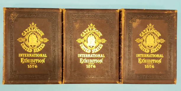 RARE 1876 International Exhibition Catalogue 3 Vol. Set: Very Scarce three volume set of the United States International Exhibition 1876. This was the first official World's Fair in the United States. Vol. 1 titled Fine Art, Vol. 2 titled Industrial Art, &