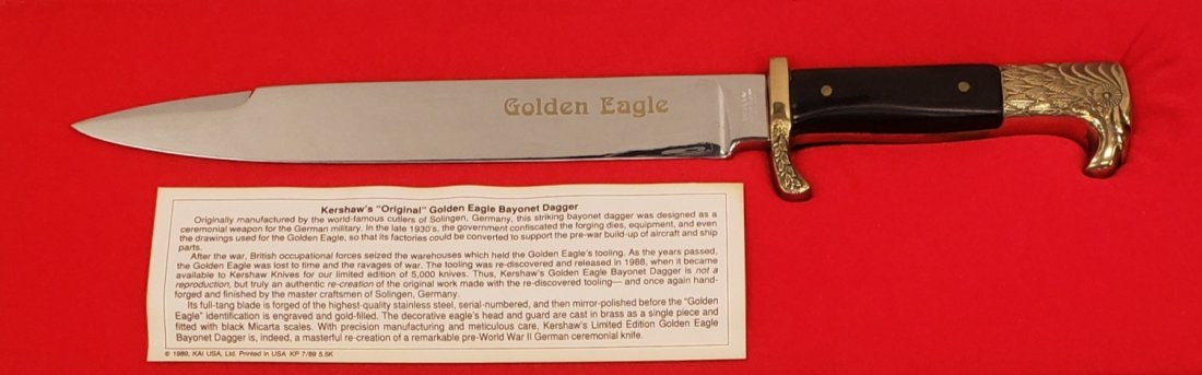 Kershaw's "Original" Golden Eagle Bayonet Dagger: The Dagger was designed as a ceremonial dagger until 1930 when the government confiscated the tooling. The original tooling was discovered in 1988 and became available to Kershaw knives for there 5,00