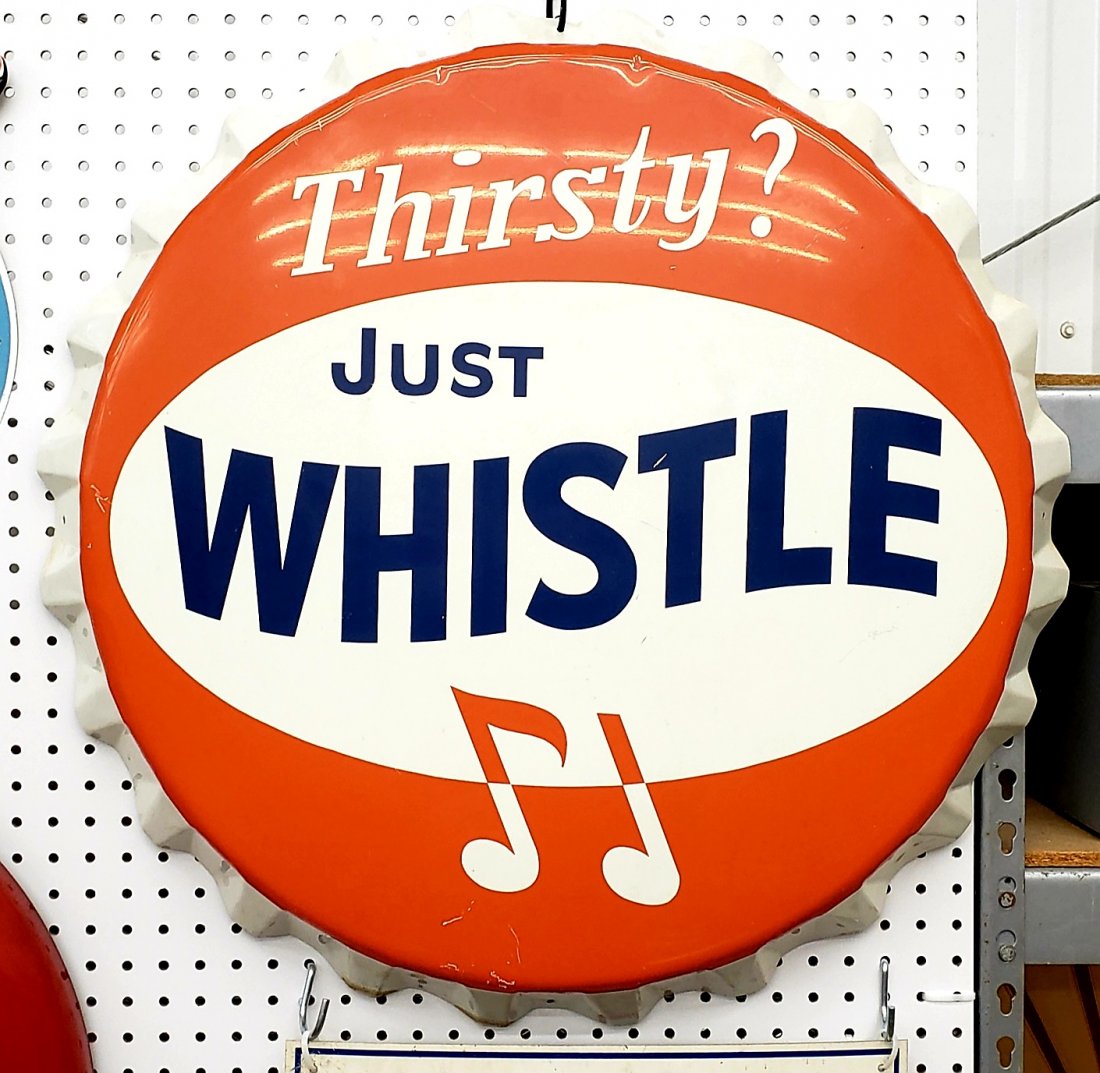 Thirsty? Just Whistle Bottle Cap Sign (1 of 2)