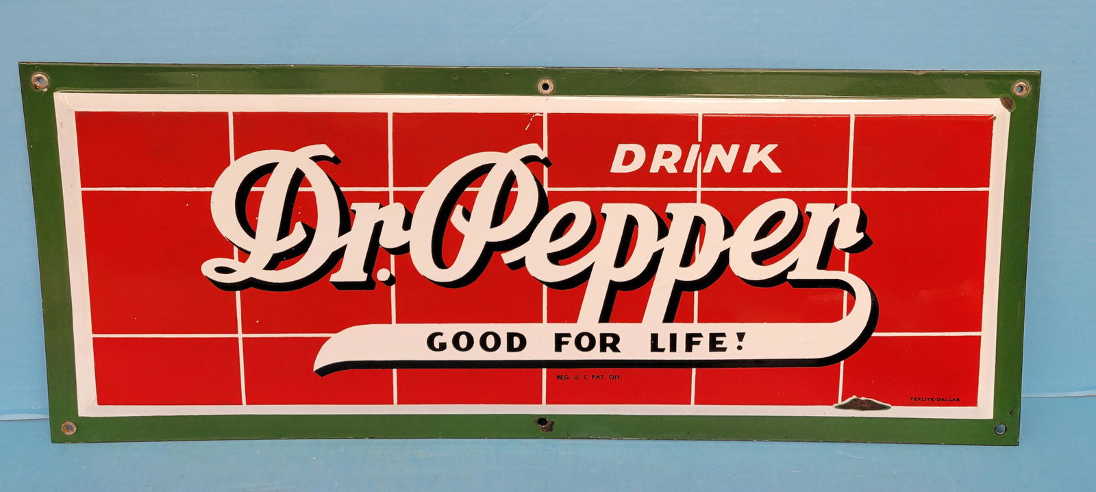 Drink Dr Pepper Good For Life Single Sided Porcelain Sign (1 of 3)