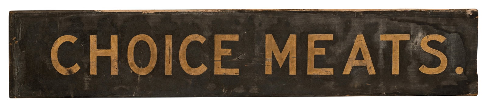 Choice Meats Wooden Butcher Trade Sign: Wooden sign has black paint with gold lettering. It displays well with general age wear present. 11.5" x 62". PLEASE NOTE, THERE IS ONLY ONE WAY TO PAY FOR ONLINE ITEMS IN THIS AUCTION WHICH IS THROUG