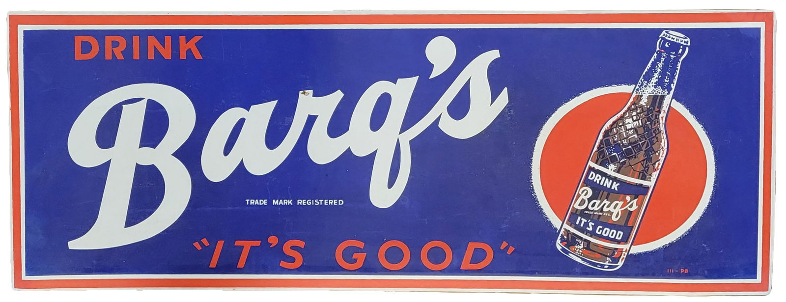 Drink Barq's Root Beer It's Good Heavy Cardstock Sign (1 of 1)