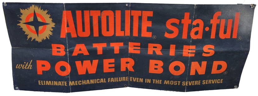 Auto Lite Sta Ful Batteries Power Bond Card Stock Advertising Sign: Heavy card stock folded advertising sign with wear on the edges and folds. Metal grommets present with one corner having faded with tears around the grommet. Scuffs throughout. 22"x 58". PLEASE NOTE,