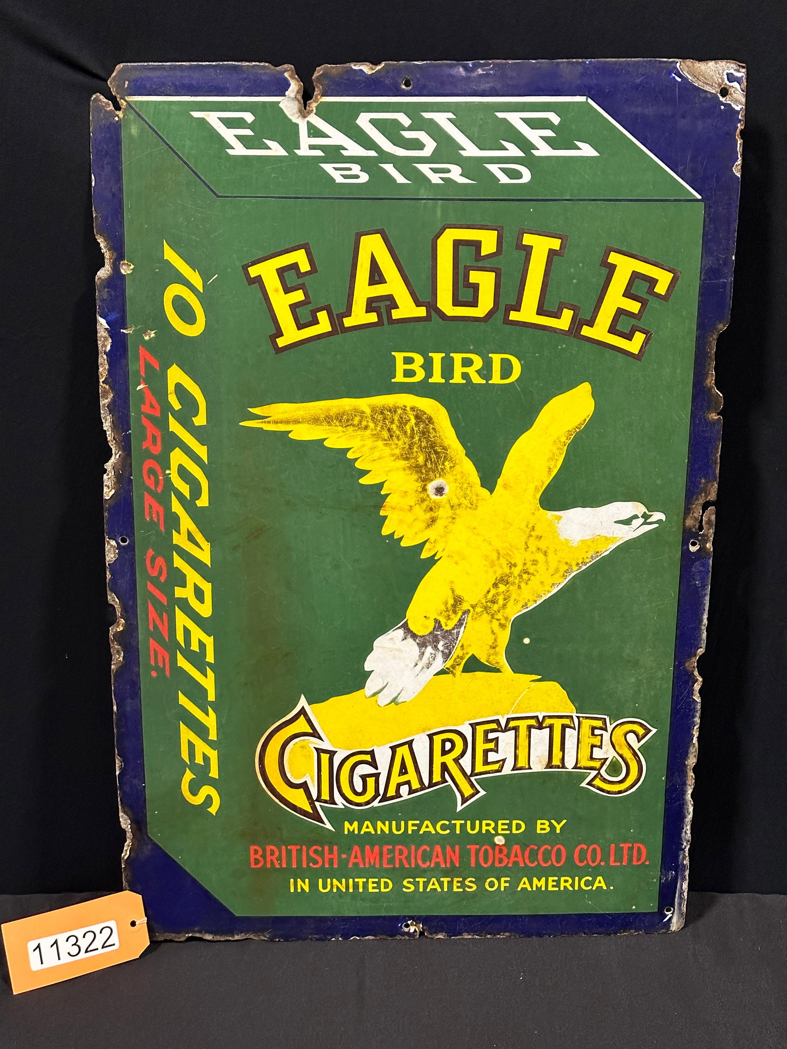 Eagle bird tobacco Cigarettes porcelain dealer sign: SSP (single sided porcelain) Eagle bird 10 cigarettes British American tobacco co porcelain sign. 30" H x 20" W.