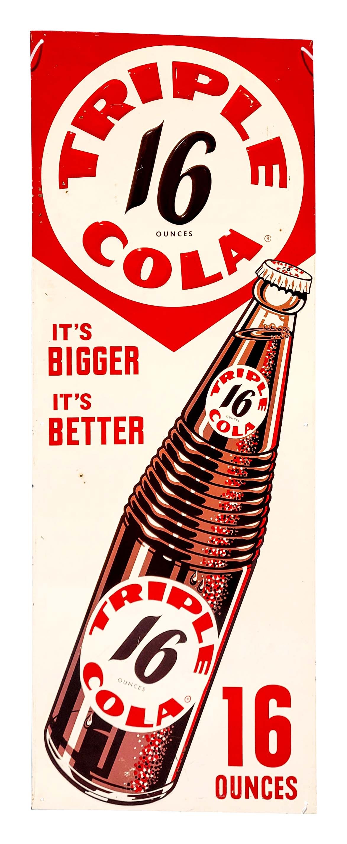 Triple 16 Cola Embossed Single Sided Metal Sign: 11.5" x 31.25" SSM embossed sign with bright color, good gloss, scuffs and scratches throughout the field. PLEASE NOTE, THERE IS ONLY ONE WAY TO PAY FOR ONLINE ITEMS IN THIS AUCTION WHICH IS THROUGH L