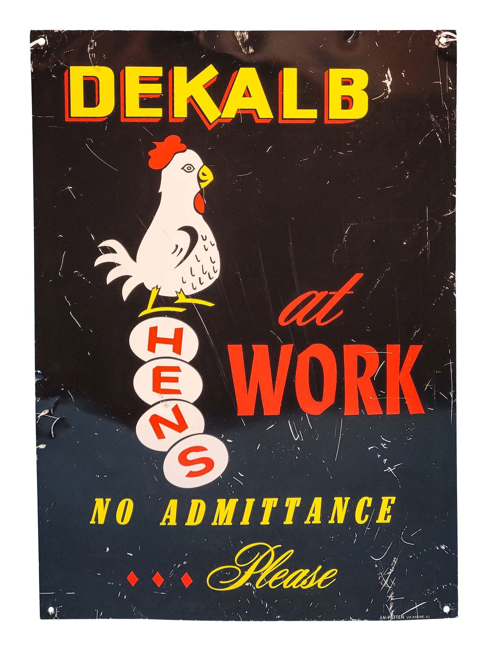 Dekalb Hens at Work Single Sided Metal Sign (1 of 2)