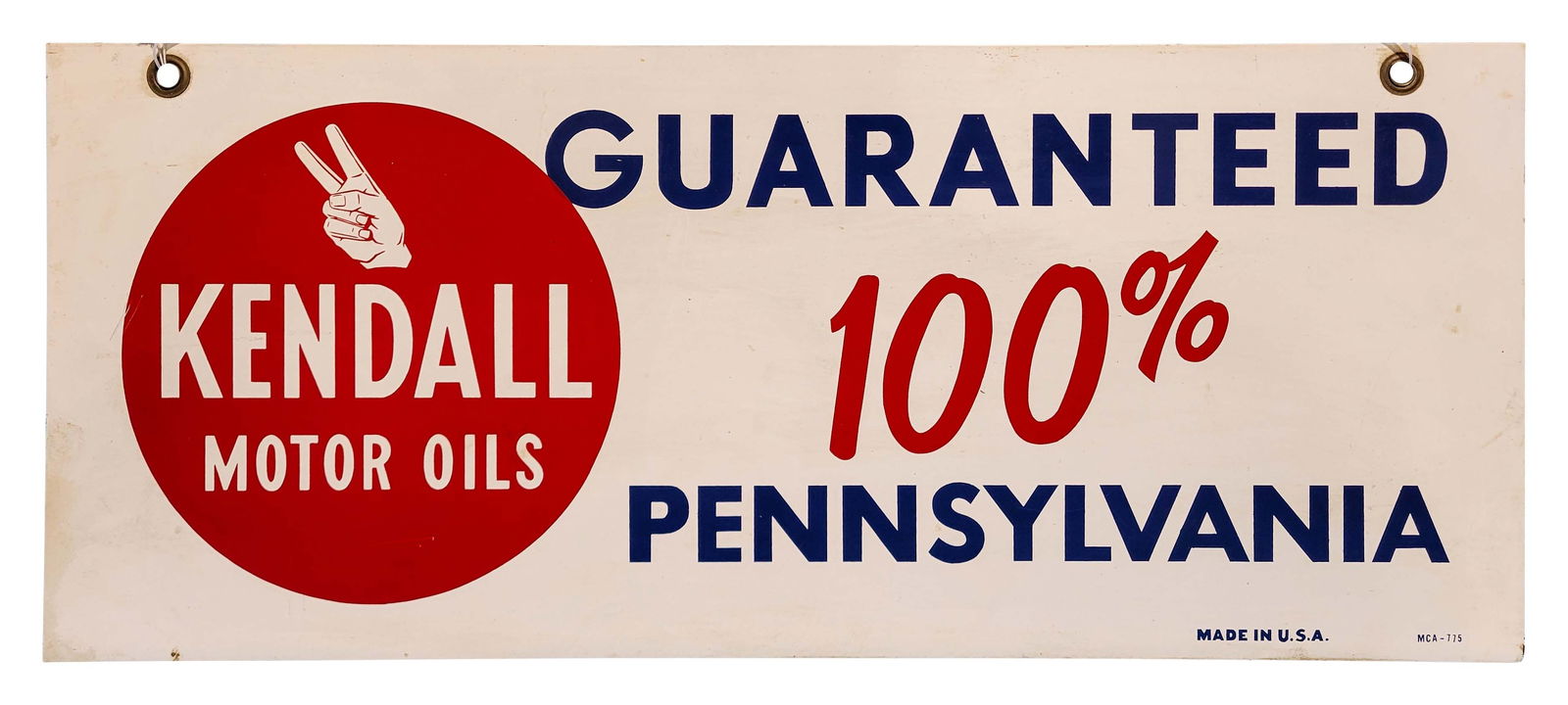 Kendall Guaranteed 100% Pennsylvania Motor Oils DST Sign w/ Logo (1 of 2)