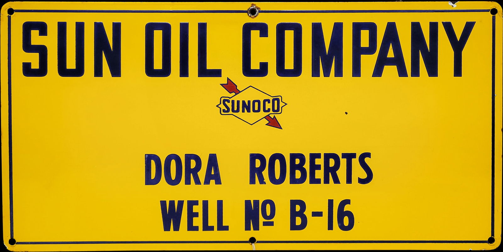 Sun Oil Company Well Sign Dora Roberts No. B-16 (1 of 2)