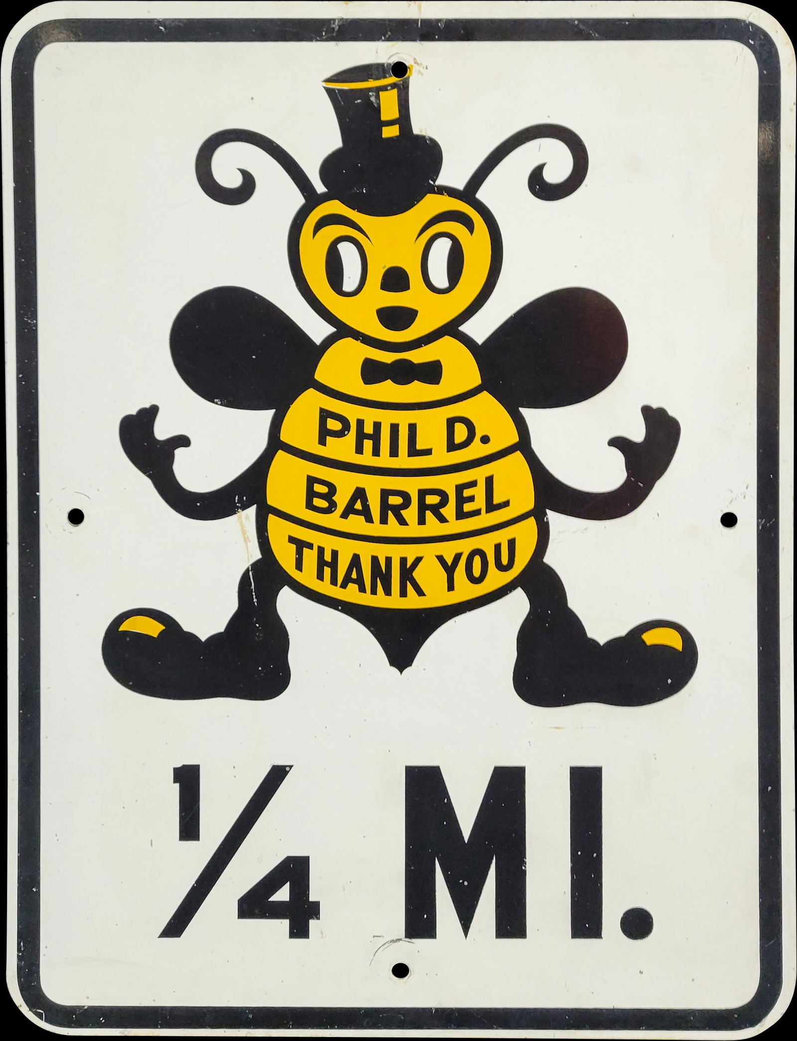 Phil D Barrel Thank You Single Sided Metal Road Sign (1 of 2)