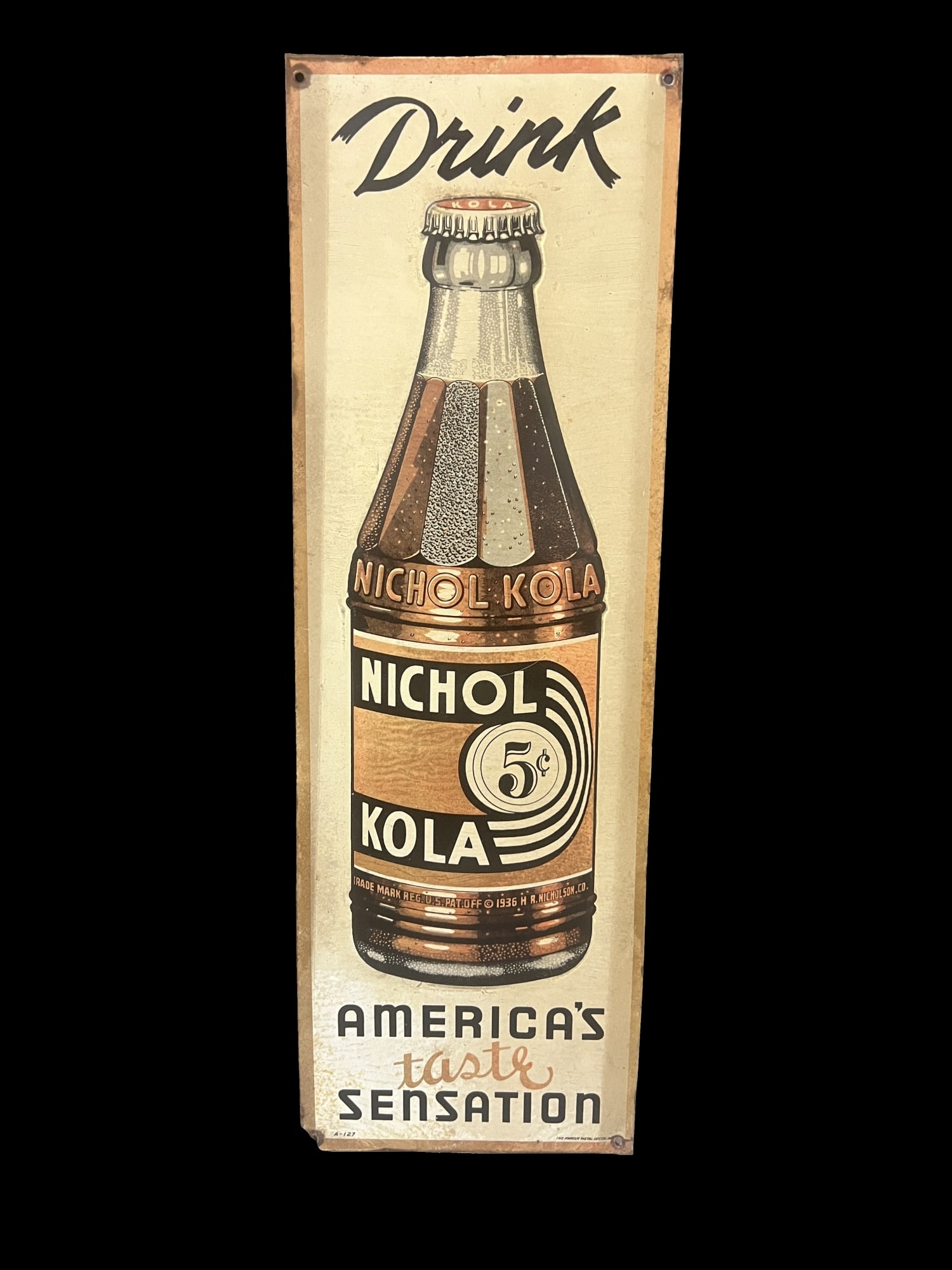 Nichol Kola tin metal soda sign: Dull but presents well. 24" H x 8" W.