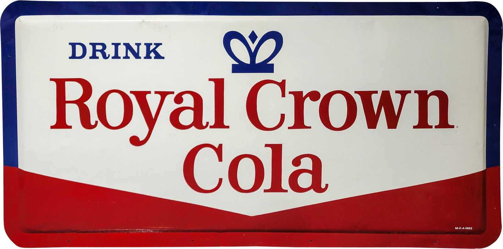 1953 Drink Royal Crown Cola SST Sign (1 of 2)