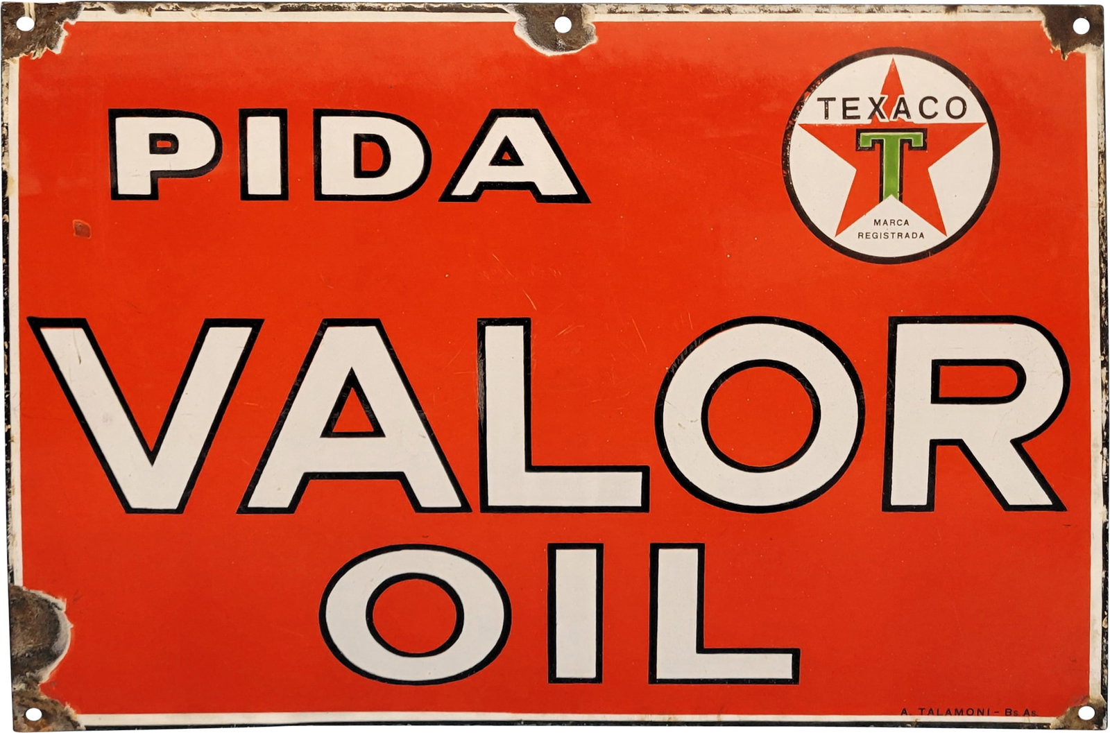 Texaco Pida Valor Oil SSP Sign: 20.25" x 14" SSP Spanish Texaco sign translates to "Ask For Valor Oil". The sign displays bright color, good gloss, and a small factory defect below the letter "P". There are light scuffs and scratche