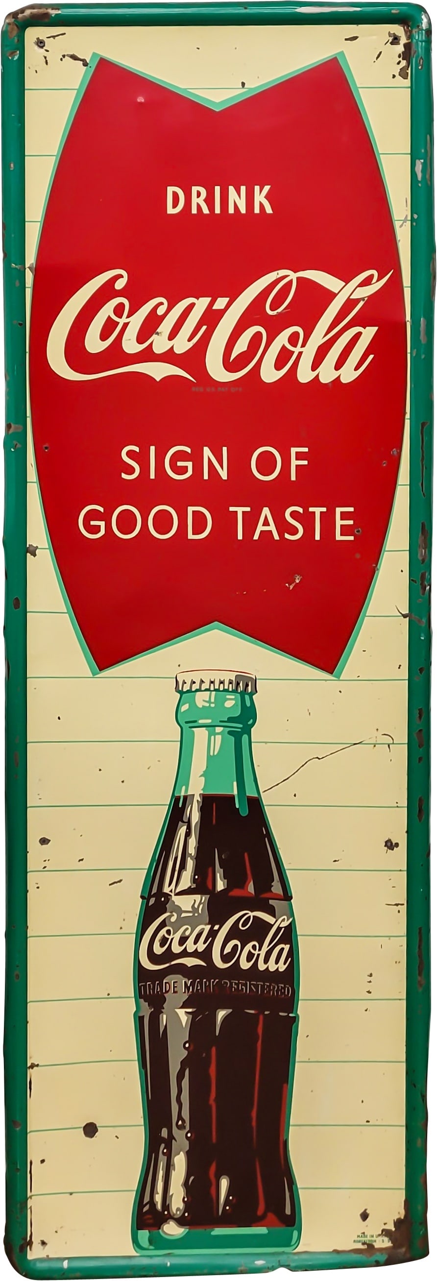 Drink Coca Cola Sign of Good Taste Single Sided Tin Sign w/ Bottle (1 of 2)