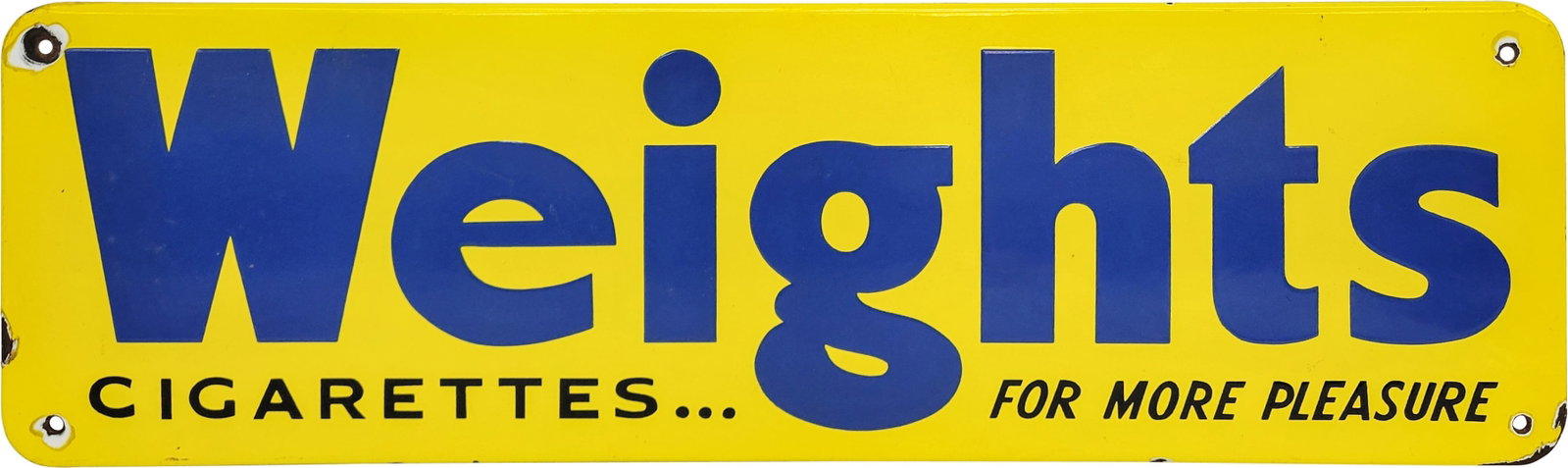 Weights Cigarettes Single Sided Porcelain Sign: 30" x 9" SSP (single sided porcelain) displays vivid color and a rolled edge. There are small chips around the mounting holes and several around the perimeter.