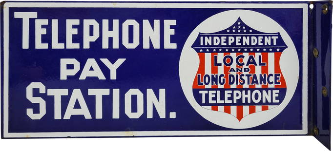 Independent Local & Long Distance Telephone Pay Station Double Sided Porcelain Flange Sign: 8" x 18", DSP (double sided porcelain) flange sign has outstanding color and gloss. The display has a clean field with tiny chips along the perimeter. The reverse has light surface wear in the fields