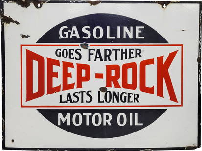 Deep Rock Gasoline Motor Oil "Goes Farther Lasts Longer" Double Sided Porcelain Sign: 24" x 32", DSP (double sided porcelain) sign has good color and gloss. Side #1 has chips in the field with fine scratches and marks. The perimeter has larger chips with discoloration, crazing and edge