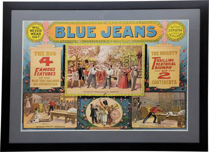 Blue Jeans "Will Never Wear Out" by Joseph Arthur Theater Framed Advertising Poster: 37" x 50.5", single-sided litho poster has been professionally framed and matted under glass. The poster features vibrant scenes depicting the Big 4 Famous Feature. The poster has a clean field and pe