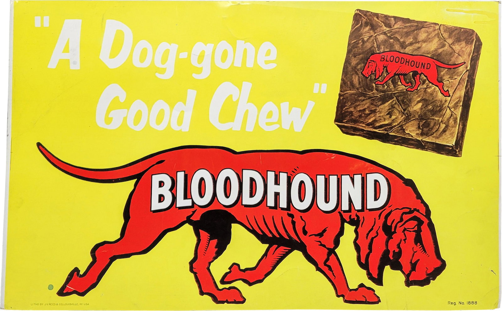 Bloodhound Tobacco "A Dog-gone Good Chew" Single Sided Tin Sign (1 of 2)
